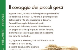 Il coraggio dei piccoli gesti Il coraggio dei piccoli gesti