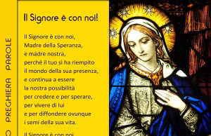 Il Signore è con noi! Il Signore è con noi!
