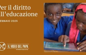 Intenzione di preghiera di Papa Francesco “Per il diritto all’educazione” –  Gennaio 2025