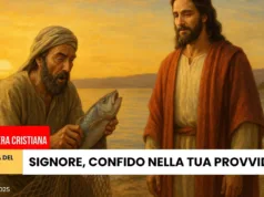 Preghiera del giorno 11 Agosto 2025 – Signore, confido nella Tua provvidenza Signore, confido nella Tua provvidenza