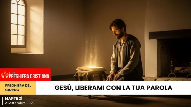 preghiera del giorno - Gesù, liberami con la tua parola Gesù, liberami con la tua parola