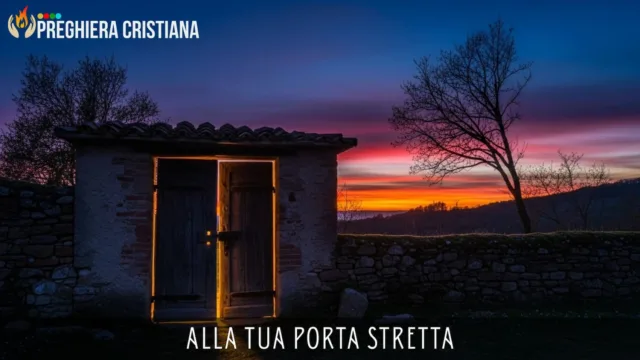 Alla Tua Porta Stretta