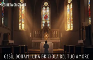 Gesù, donami una briciola del tuo amore Gesù, donami una briciola del tuo amore