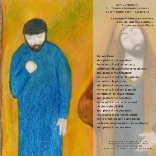 Signore Gesù, abbi pietà di me peccatore