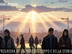 Preghiera al Signore del tempo e della storia Preghiera al Signore del tempo e della storia