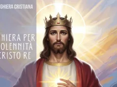 Preghiera per la Solennità di Cristo Re Preghiera per la Solennità di Cristo Re