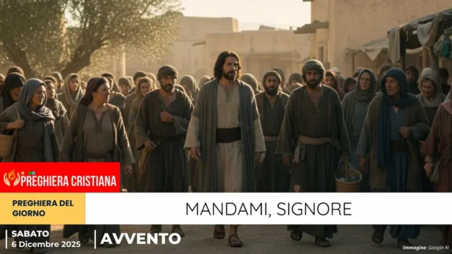 preghiera del giorno - mandami signore Dove oggi vedo “folla stanca” attorno a me? In quali situazioni rischio di essere spettatore e non discepolo? Quale paura mi blocca nella missione? Dove Dio mi chiede di mettermi in cammino? Dove oggi vedo “folla stanca” attorno a me? In quali situazioni rischio di essere spettatore e non discepolo? Quale paura mi blocca nella missione? Dove Dio mi chiede di mettermi in cammino? preghiera del giorno - mandami signore