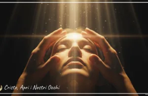 Preghiera del giorno 15 Marzo 2026 – Cristo, Apri i Nostri Occhi Cristo, Apri i Nostri Occhi