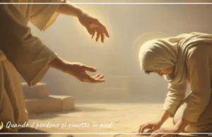 Preghiera del giorno 23 Marzo 2026 – Quando il perdono ci rimette in piedi Quando il perdono ci rimette in piedi
