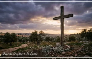 Preghiera del giorno 29 marzo 2026 – Quando l’Amore si fa Croce Quando l'Amore si fa Croce