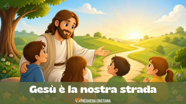 Gesù è la nostra strada - preghiera della domenica dei bambini-cover Gesù è la nostra strada