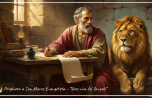 Preghiera a San Marco Evangelista – “Voce viva del Vangelo” Preghiera a San Marco Evangelista – “Voce viva del Vangelo”
