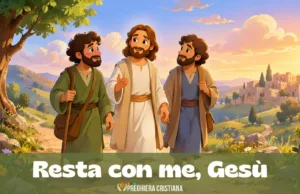 Preghiera della domenica per bambini: Resta con me, Gesù Resta con me, Gesù - preghiera della domenica dei bambini