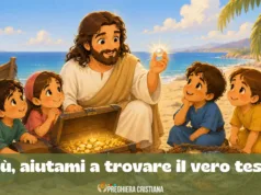 Preghiera della domenica per bambini: Gesù, aiutami a trovare il vero tesoro Gesù, aiutami a trovare il vero tesoro