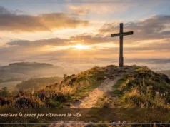 Preghiera del giorno di domenica 30 agosto 2026 dal titolo: “Abbracciare la croce per ritrovare la vita” Abbracciare la croce per ritrovare la vita