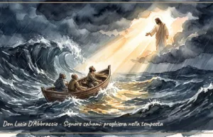 Don Lucio D’Abbraccio – Signore salvami: preghiera nella tempesta Don Lucio D'Abbraccio - Signore salvami: preghiera nella tempesta