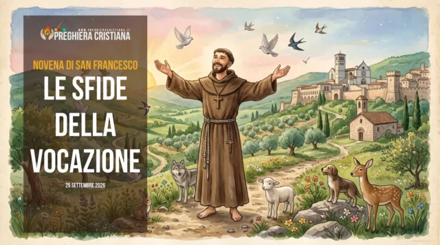 25 settembre - Novena di San Francesco - La prima visita del Signore 25 settembre - Novena di San Francesco - La prima visita del Signore
