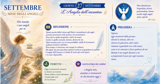 27 settembre- L'Angelo dell'incontro 27 settembre: L'Angelo dell'incontro