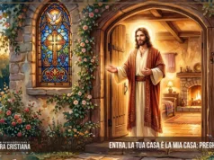 Entra, la tua casa è la mia casa: Preghiera a Gesù Entra, la tua casa è la mia casa- Preghiera a Gesù