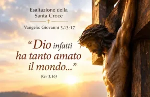 Preghiera nell’Esaltazione della Santa Croce Esaltazione della Santa Croce