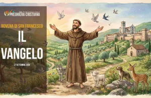 27 settembre – Novena di San Francesco – Il Vangelo Il Vangelo