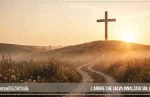 Preghiera del giorno di Lunedì 14 Settembre 2026 dal titolo: “L’Amore che salva innalzato sul legno” L'Amore che salva innalzato sul legno