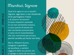 Preghiera per la missione quotidiana: Mandaci, Signore Preghiera per la missione quotidiana: Mandaci, Signore
