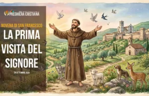 24 settembre – Novena di San Francesco – La prima visita del Signore Novena di San Francesco - La prima visita del Signore