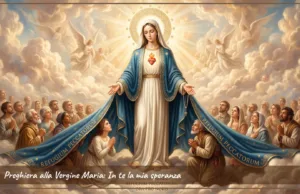 Preghiera alla Vergine Maria: In te la mia speranza Preghiera alla Vergine Maria: In te la mia speranza