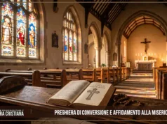 Preghiera di conversione e affidamento alla misericordia di Dio Preghiera di conversione e affidamento alla misericordia di Dio