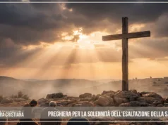 Preghiera per la Solennità dell’Esaltazione della Santa Croce Preghiera per la Solennità dell'Esaltazione della Santa Croce