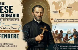 14 ottobre – Mese Missionario – Difendere (San Pedro Claver) 14 ottobre - Mese Missionario - Difendere (San Pedro Claver)