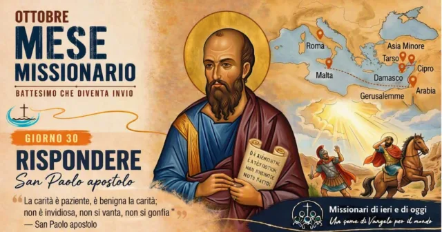 16 ottobre - Mese Missionario - Rispondere (San Paolo apostolo) 16 ottobre - Mese Missionario - Rispondere (San Paolo apostolo)