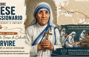 8 ottobre – Mese Missionario – Servire (Santa Teresa di Calcutta) 8 ottobre - Mese Missionario - Servire (Santa Teresa di Calcutta)