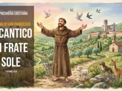 1 ottobre – Novena di San Francesco – Il Cantico di frate Sole Il Cantico di frate Sole