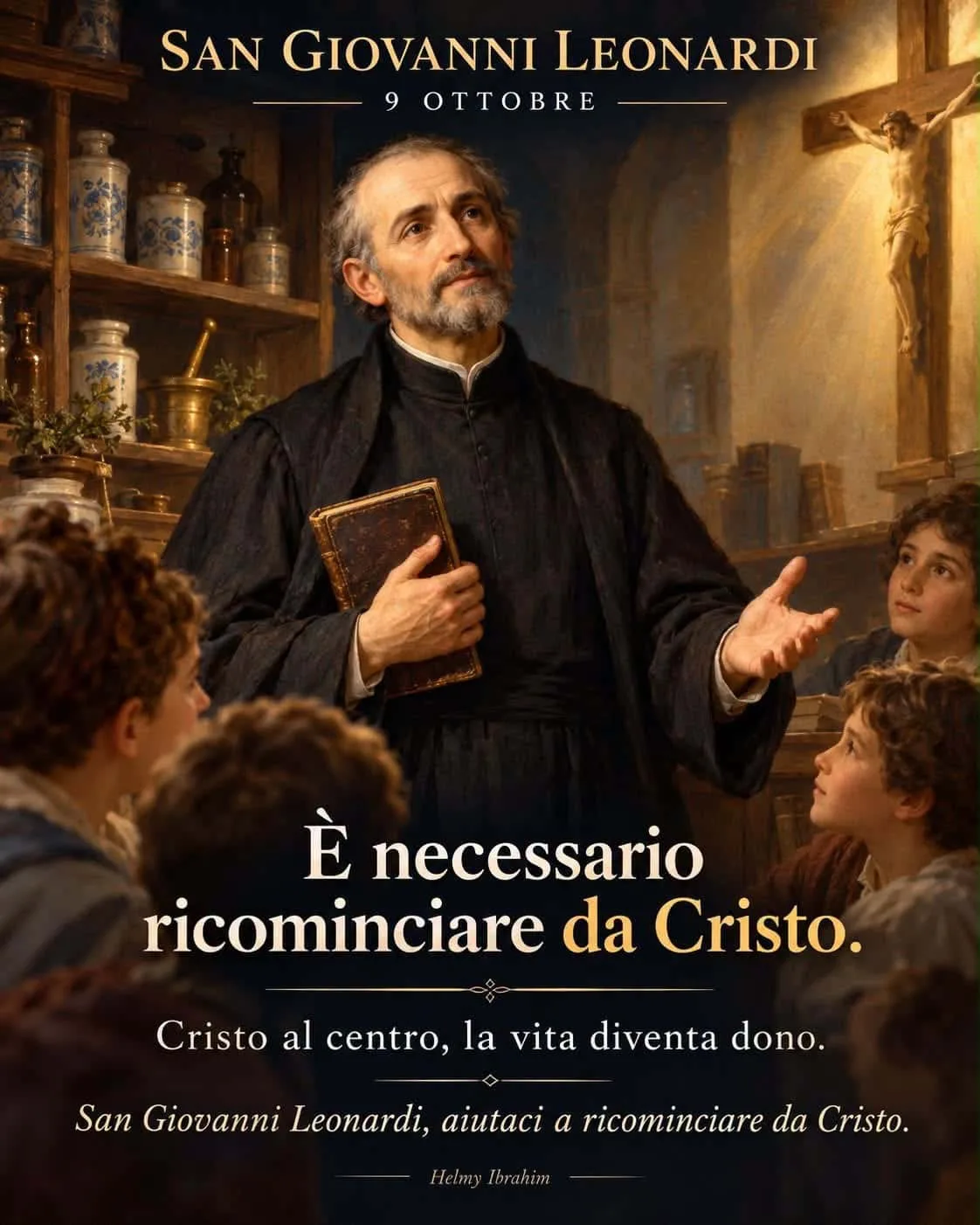 Preghiera a San Giovanni Leonardi Preghiera a San Giovanni Leonardi