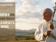 Preghiera a San Giovanni Paolo II per la Chiesa e il mondo Preghiera a San Giovanni Paolo II per la Chiesa e il mondo