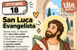 Preghiera a San Luca Evangelista – 18 ottobre – per i malati Preghiera a San Luca Evangelista - 18 ottobre - per i malati
