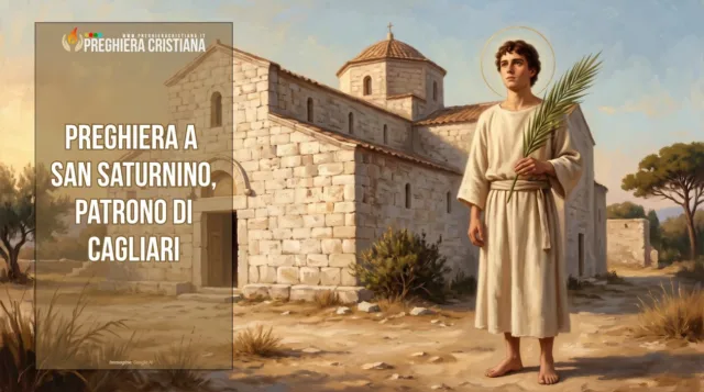 Preghiera a San Saturnino, patrono di Cagliari San Saturnino con la palma del martirio davanti all'antica basilica di Cagliari