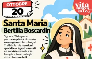 Preghiera a Santa Maria Bertilla Boscardin – 20 Ottobre Preghiera a Santa Maria Bertilla Boscardin - 20 Ottobre