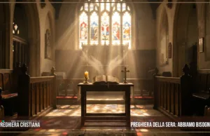 Preghiera della sera: Abbiamo bisogno di te Preghiera della sera: Abbiamo bisogno di te