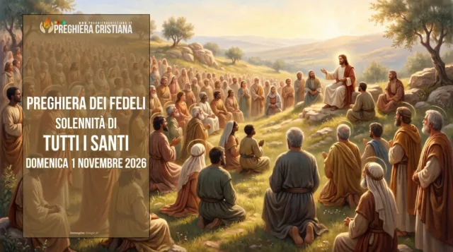 preghiere-dei-fedeli-1-novembre-2026-tutti-i-santi Preghiera dei fedeli – Solennità di Tutti i Santi: Gesù insegna le Beatitudini a una folla di santi.